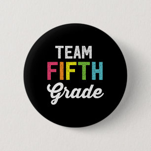 Team 5th Fifth Grade Teacher Byck To School Top 6 Cm Round Badge