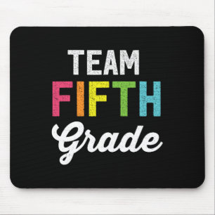 Team 5th Fifth Grade Teacher Byck To School Top Mouse Pad