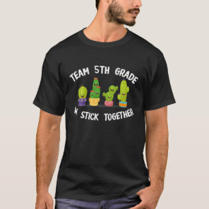 Team 5Th Grade Cactus Plant Crew Back To School Te T-Shirt