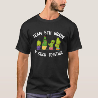 Team 5Th Grade Cactus Plant Crew Back To School Te T-Shirt