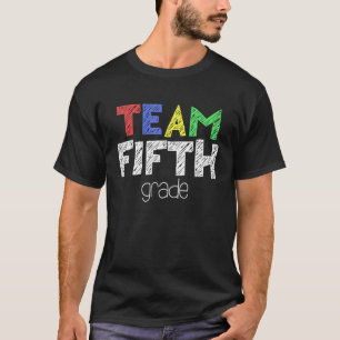 Team 5th Grade Fifth Grade Back To School Teacher T-Shirt