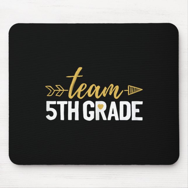 Team 5th Grade Hello Fifth Grade Crew Squad Teache Mouse Pad (Front)