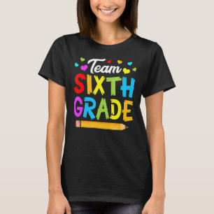 Team 6th Grade Cute Students Kids Teacher Squad T-Shirt