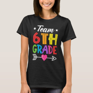 Team 6th Grade Teacher Student Kid Back To School  T-Shirt