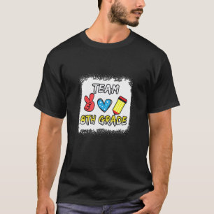 Team 8Th Grade Back To School Peace Heart Teacher T-Shirt