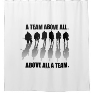 Team Above All (Hockey) Shower Curtain