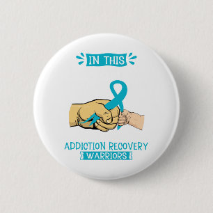 Team Addiction Recovery Warrior 6 Cm Round Badge