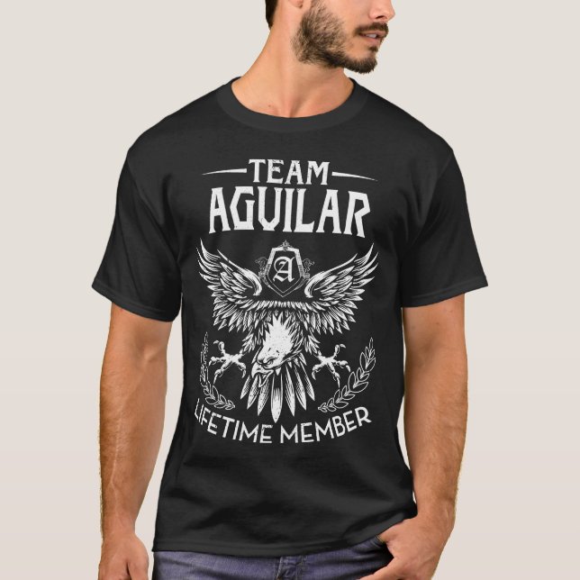 Team AGUILAR Lifetime Member Last Name T-Shirt (Front)