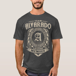 Team Alvarado Lifetime Member Vintage Alvarado Fam T-Shirt