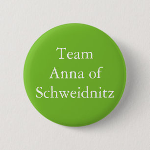 Team Anna of Schweidnitz 6 Cm Round Badge