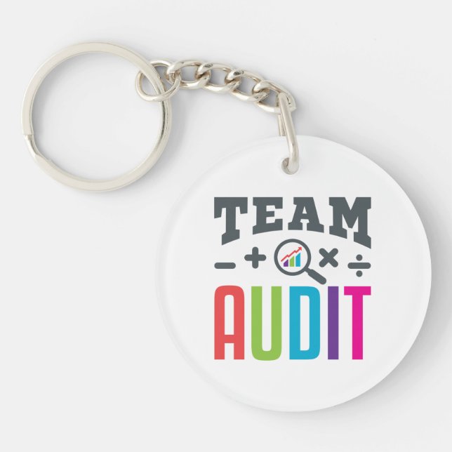 Team Audit Auditor Auditing Group Accountant Key Ring (Front)