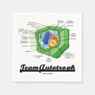 Team Autotroph Plant Cell Biology Humour Napkin