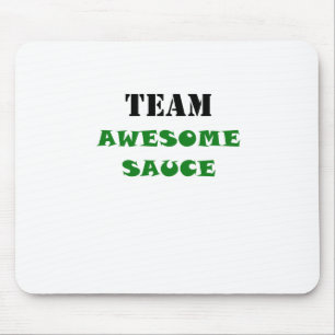 Team Awesome Sauce Mouse Pad