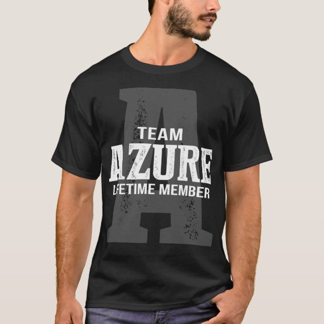 Team AZURE Lifetime Member T-Shirt (Front)