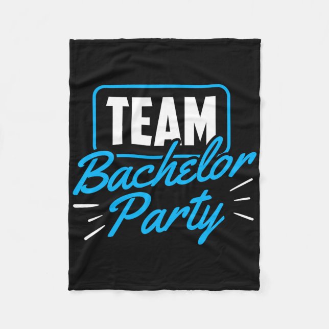 Team Bachelor Party Bride Groom 1  Fleece Blanket (Front)