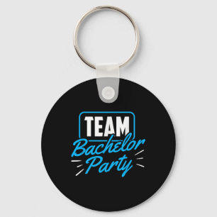 Team Bachelor Party Bride Groom _1  Key Ring