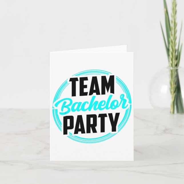 Team Bachelor Party Bride Groom 2  Card (Front)