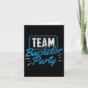 Team Bachelor Party Bride Groom _3 Card