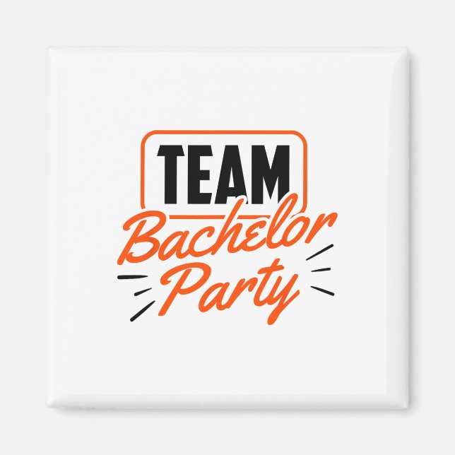 Team Bachelor Party Bride Groom 3  Magnet (Front)
