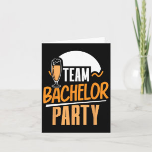 Team Bachelor Party Bride Groom 4 Card