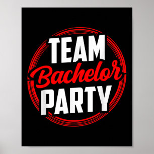 Team Bachelor Party Bride Groom Poster