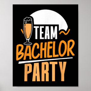 Team Bachelor Party Bride Groom Poster