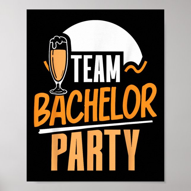 Team Bachelor Party Bride Groom  Poster (Front)