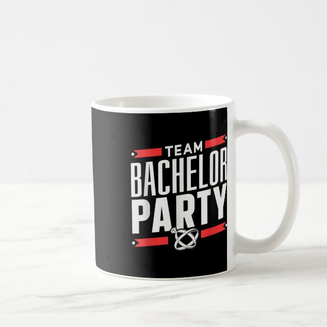 Team Bachelor Party Groom Bride _2  Coffee Mug (Right)