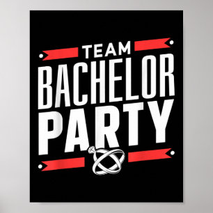 Team Bachelor Party Groom Bride _2  Poster