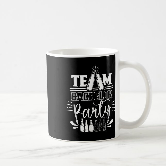 Team Bachelor Party Groom Bride  Coffee Mug (Right)