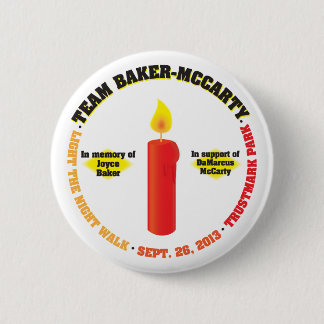 Team Baker-McCarty Light the Night Walk 2013 6 Cm Round Badge