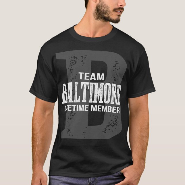 Team BALTIMORE Lifetime Member T-Shirt (Front)