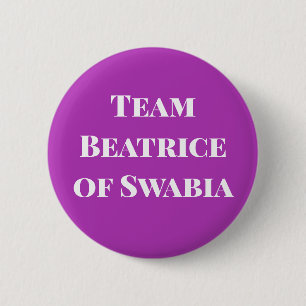 Team Beatrice of Swabia, Holy Roman Empress 6 Cm Round Badge