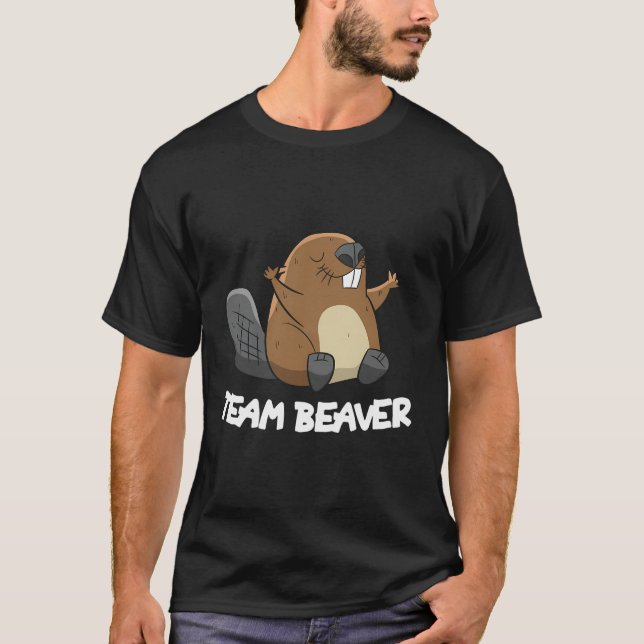 Team Beaver Funny Beaver T-Shirt (Front)