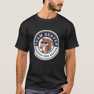 Team Beaver Respect the Beaver T-Shirt