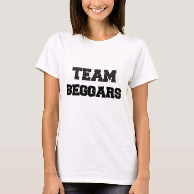 Team Beggars T-Shirt (Front)