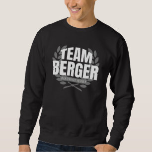 Team Berger Proud Family Member Berger Sweatshirt
