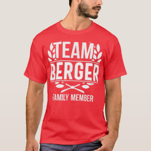 Team Berger Proud Member Berger Family T-Shirt