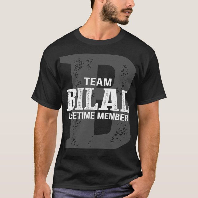 Team BILAL Lifetime Member T-Shirt (Front)