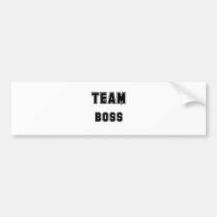 Team Boss Bumper Sticker