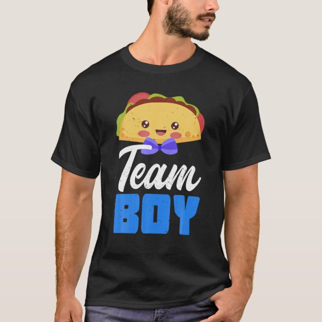 Team Boy Gender Reveal Baby Shower Taco Baby Party T-Shirt (Front)