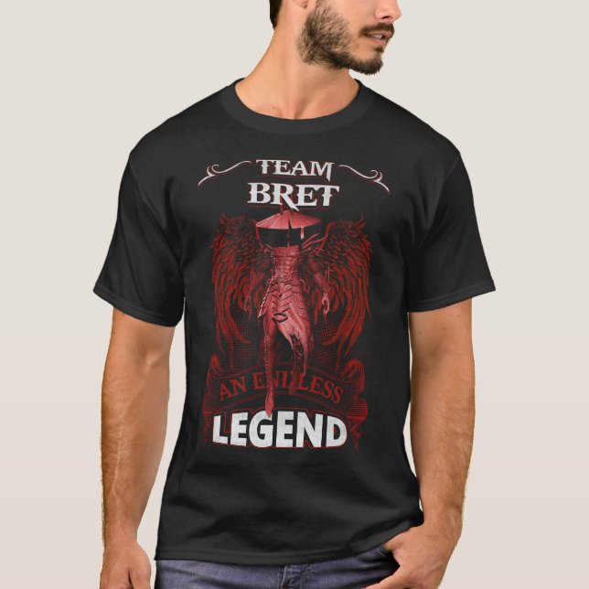 Team BRET - An Endless LEGEND T-Shirt (Front)