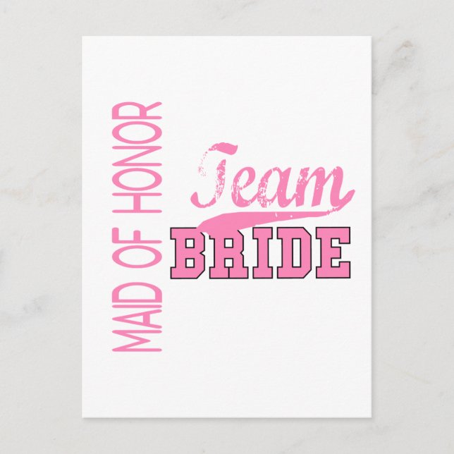 Team Bride 1 MAID OF HONOR Postcard (Front)