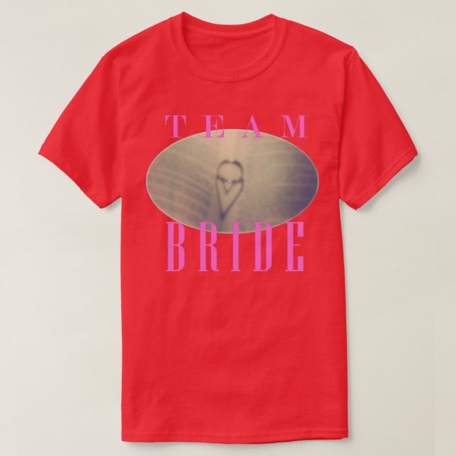 team bride 30 T-Shirt (Design Front)
