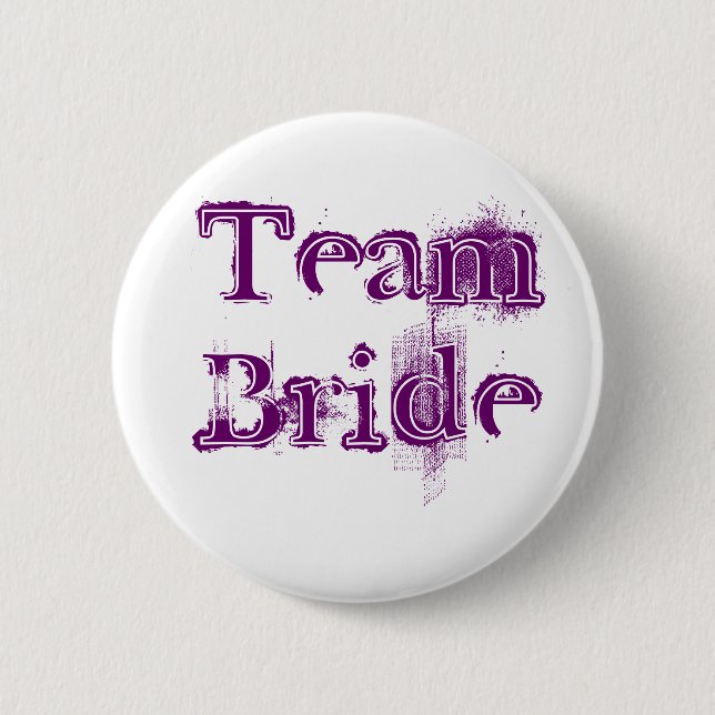 Team Bride 6 Cm Round Badge (Front)