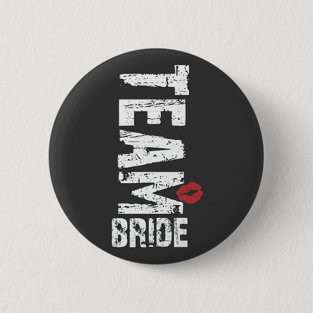 Team Bride Big Grunge Text 6 Cm Round Badge (Front)