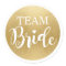 TEAM BRIDE Bridal Shower Stickers Gold Bridal