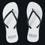 Team Bride Bridesmaid Bridal Party Flip Flops<br><div class="desc">Personalise the custom text  above. You can find additional coordinating items in our "For Team Bride" collection.</div>