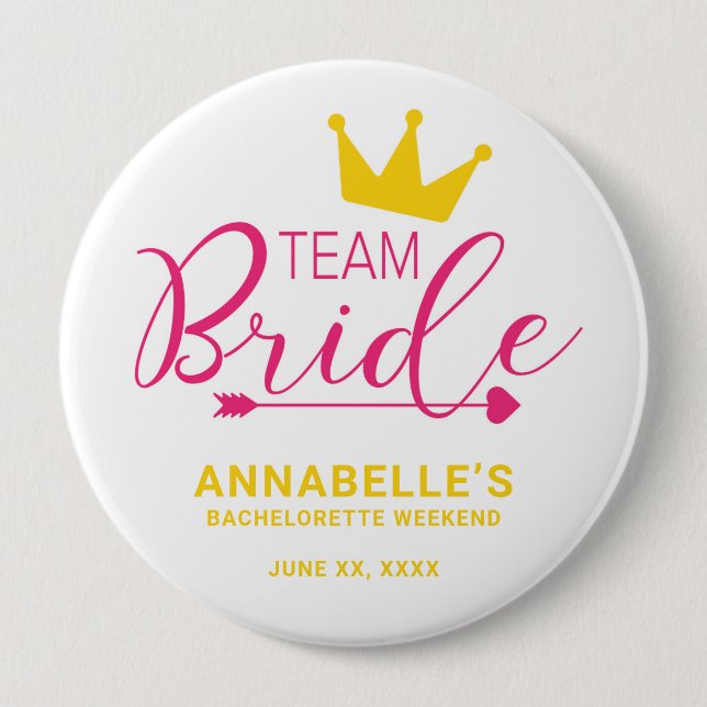 Team Bride Button. Crown, Cupid Arrow, Heart 10 Cm Round Badge (Front)