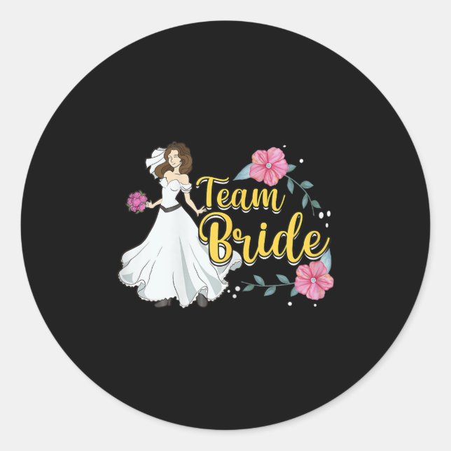 Team Bride  Classic Round Sticker (Front)